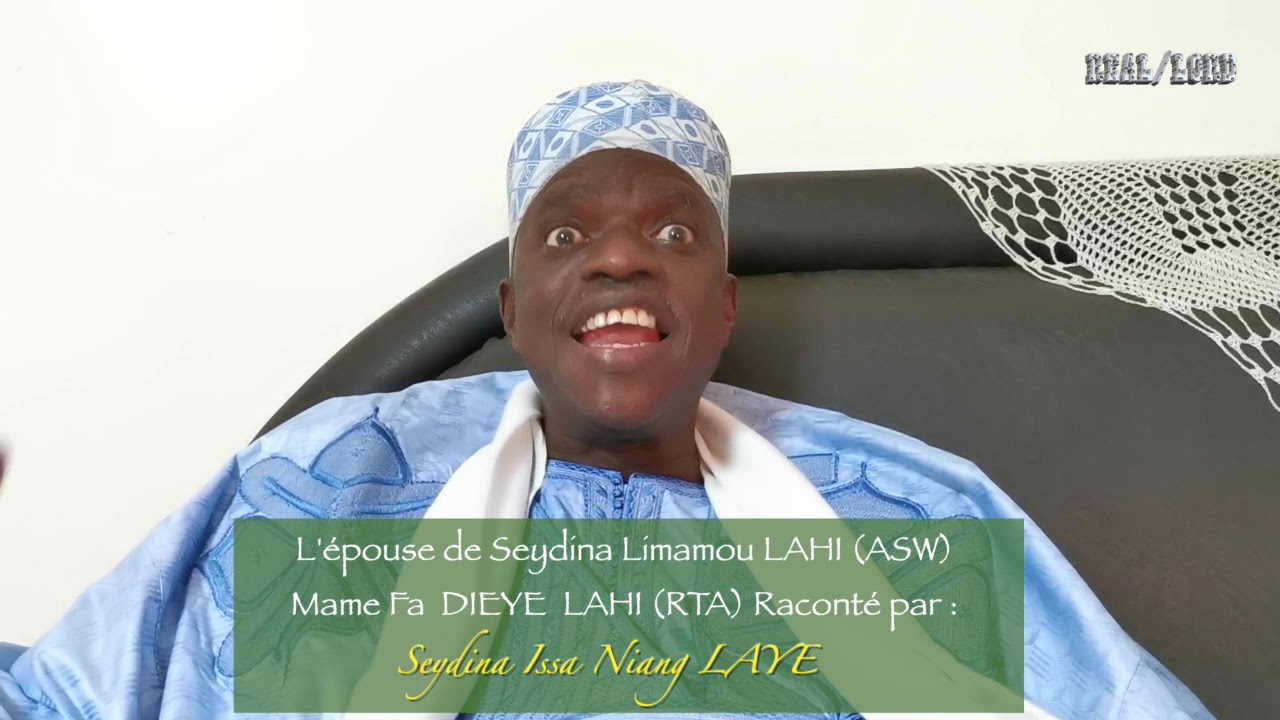 L'épouse de Seydina Limamou asw Mame Fa DIEYE LAHI RTA