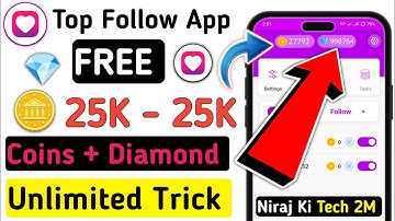 Top Follow App Hack Version 😘 | Top Follow App Unlimited Coins 2025 | Top follow hack coins