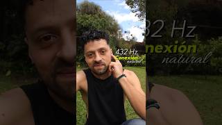 Frecuencia 432 Hz para la conexión natural ✨️