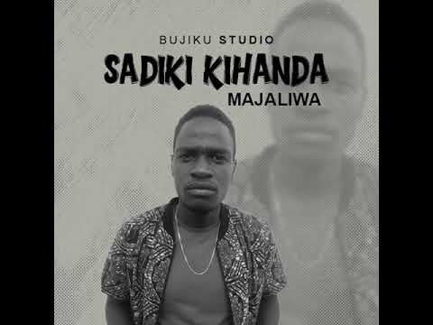 MAJALIWA O NTUZU SADIKI KIHANDA 