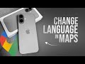 How to Change Language in Google Maps App in iPhone (tutorial)