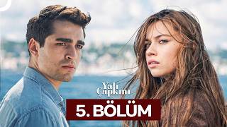 Yalı Çapkını 5. Bölüm | Eski Sevgililer