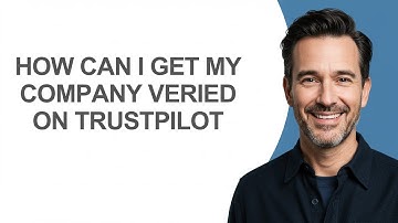How Can I Get My Company Veried on Trustpilot - KevinHowTo