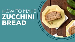 Blast from the Past: Zucchini Bread Recipe
