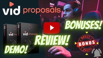 VidProposals Review and Bonus 🤑 VidProposals