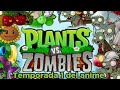 Plantas vs zombis temporada 1 - Alexis el noob