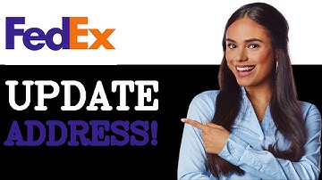 How To Change The Delivery Address On Fedex (2025)