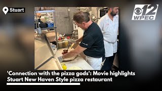 Connection With The Pizza Gods: Movie Highlights Stuart New Haven Style Pizza Restaurant