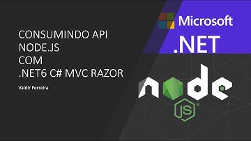 CONSUMINDO API NODE.S COM (.NET6 C# MVC RAZOR)