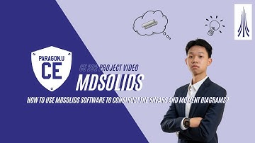 CE 202 | Project Video | MDSolids | How to use MDSolids to construct the Shear and Moment Diagrams?