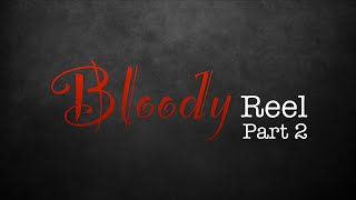 Illustration: Bloody Reel Part 2