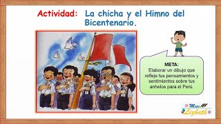 Aprendo en casa - Día 3 semana 35 -   La chicha y el himno del bicentenario - 02/12/2020