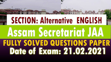 Assam Secretariat JAA Fully Solved Questions Paper // Section : Alternative English