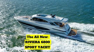 The All New: Riviera 6800 Sport Yacht Platinum Edition