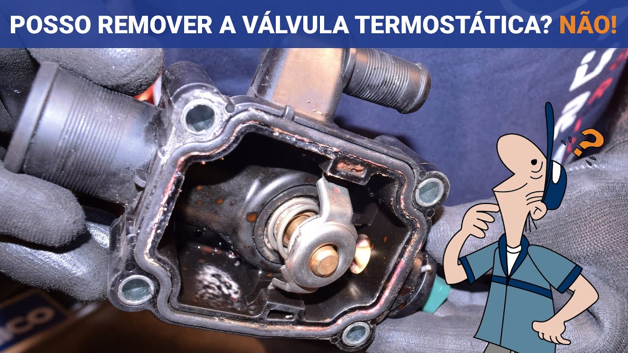 POSSO REMOVER A VÁLVULA TERMOSTÁTICA? NÃO! | O Mecânico Responde - YouTube