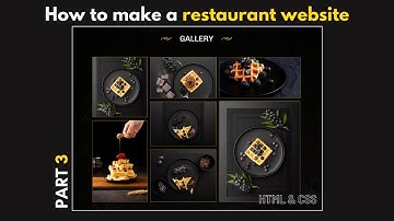How to make a full restaurant website step by step | Part.3 Gallery Page | HTML & CSS