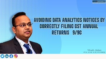 Avoiding Data Analytics Notices by Correctly Filing GST Annual Returns (9/9C)