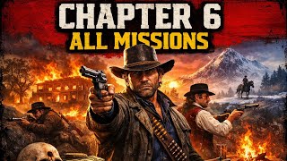 Red Dead Redemption 2 Chapter 6 All Missions