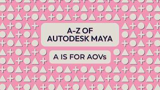 Famous AOVs Explained - The A-Z of Autodesk Maya Series Part 1 Profile