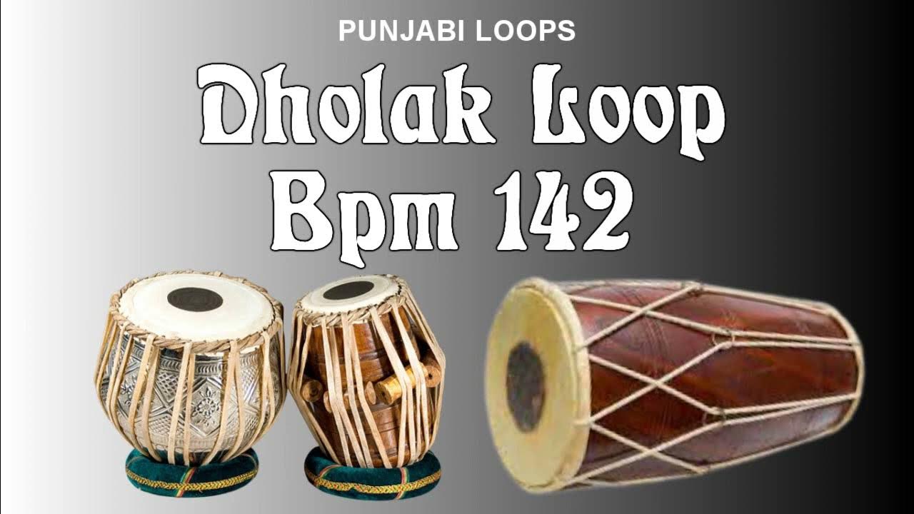 Dholak Loop_Tempo_142_ Punjabi Loops_Free Download YouTube