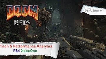 DOOM beta: Tech & performance analysis PS4 XboxOne