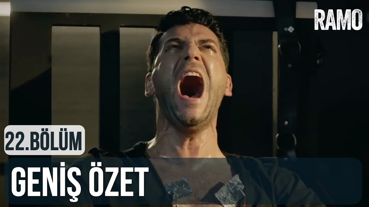 Ramo 22. Bölüm | Geniş Özet