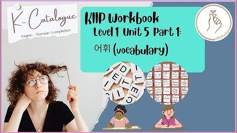 KIIP LEVEL 1: Workbook Unit 5   Word Practice (Vocabulary)