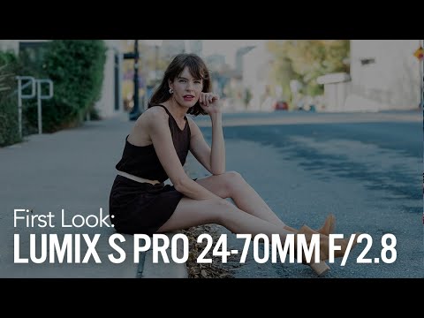 First Look: Panasonic Lumix S Pro 24-70mm f/2.8 Review