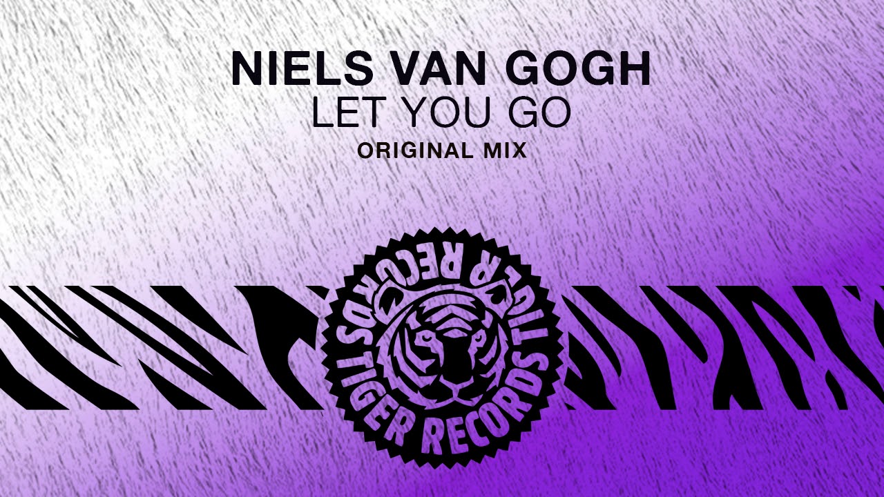 Regardez Niels van Gogh - Let You Go (Original Mix) sur YouTube