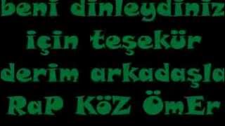 Rap Köz Öm€r RApinde KAtLiam /GarDaşıma GöTürün/ 2013 SayGıLar Resimi