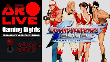 🕹️AR Live Gaming Nights | THE KING OF FIGHTERS 2002: UNLIMITED MATCH | No Commentary