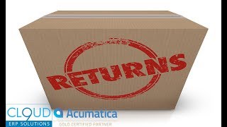 Acumatica handling Returns (RMAs)