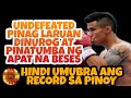 UNDEFEATED DINUROG ng PINOY APAT na BESES PINABAGSAK | Hindi UMUBRA ang RECORD sa ATING KABABAYAN