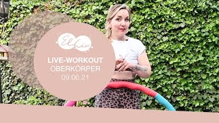 Elli Hoop | Live 30 Minuten Hula Hoop Oberkörperworkout  09.06.2021