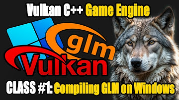 Vulkan C++ Game Engine Development: Compiling GLM on Windows | Boost Performance!