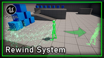 Rewind System - UE5