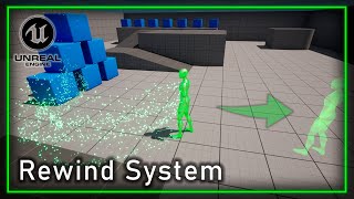 Rewind System - UE5