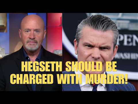 Former Federal Prosecutor Glenn Kirschner: Here is why Pete Hegseth should be charged with murder!