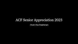 Freshman Appreciation of Seniors 2023