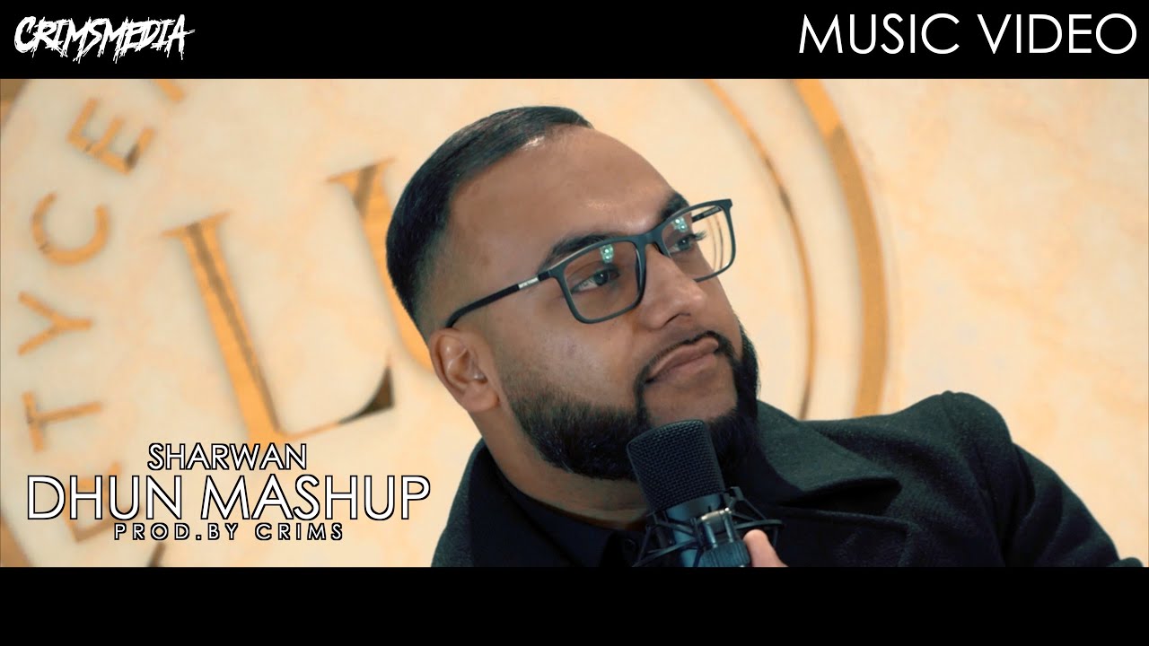 SHARWAN - DHUN MASHUP (PROD.BY CRIMS)