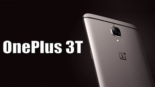 OnePlus 3T - Is It Better Than OnePlus 3 ?