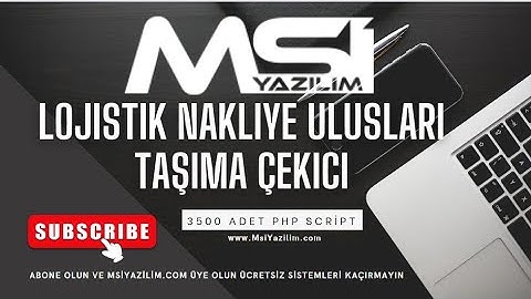 Lojistik nakliye ulusları tasıam çekici php script yazılım msiyazilim com