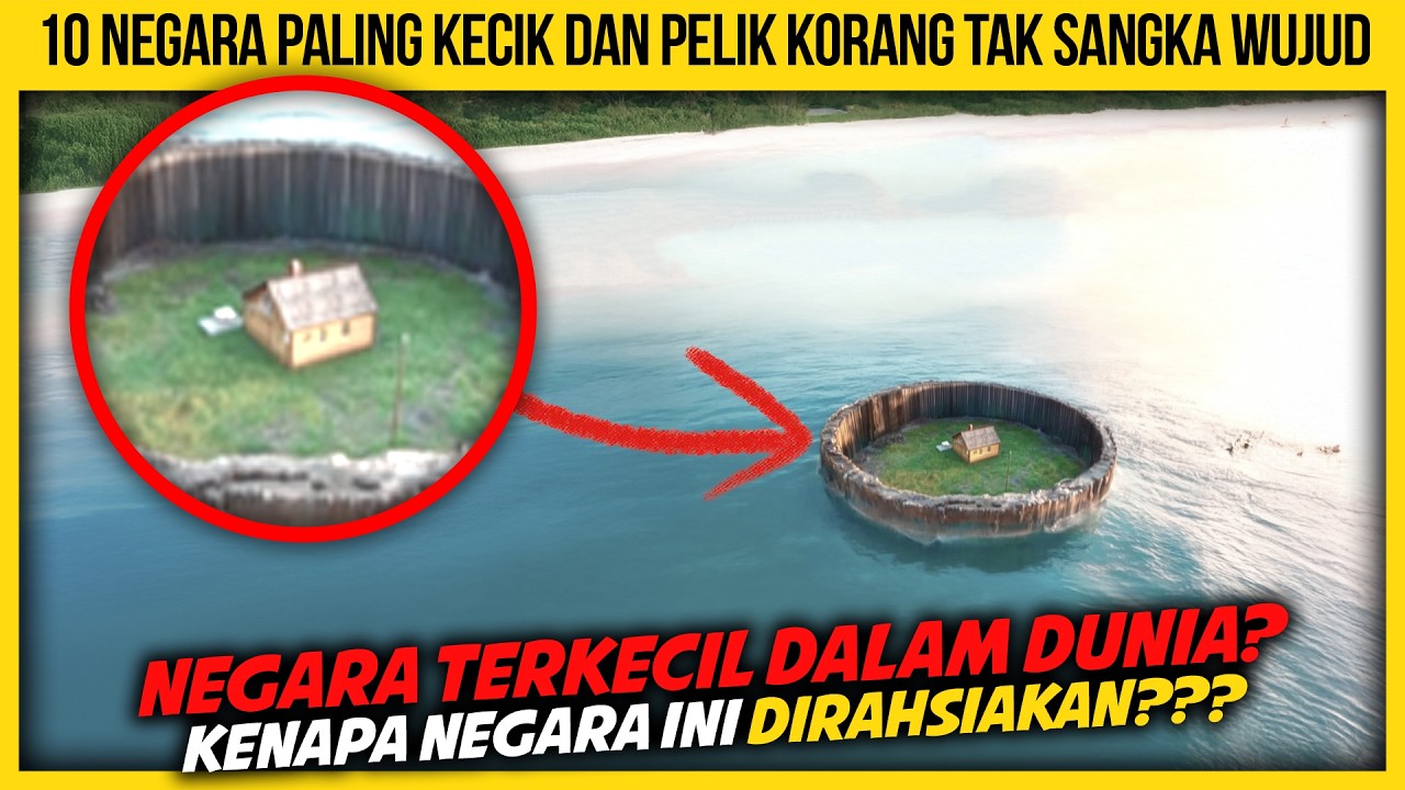 10 NEGARA PALING KECIK DAN PELIK KORANG TAK SANGKA WUJUD