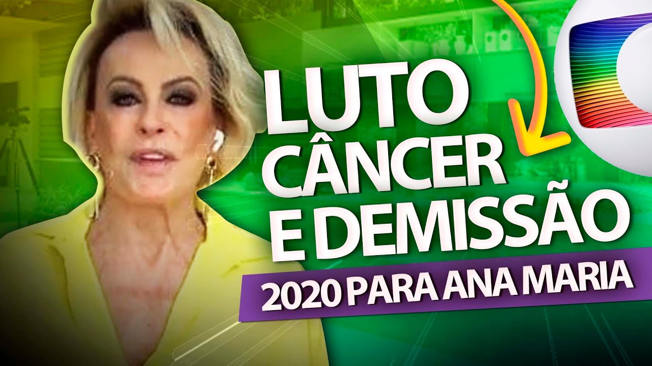 Luto, câncer e demissão da Globo: Ana Maria vive ano para esquecer