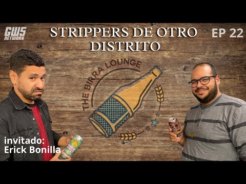 Strippers de otro distrito / The Birra Lounge EP 22