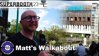 Superbooth 2023: Show Walkabout With Matths