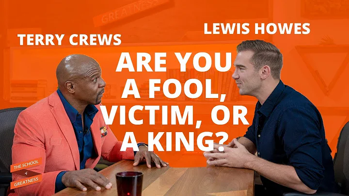 Are You A Fool, Victim, Or A King | Terry Crews an...