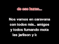 KARAOKE EL MOTOPSYCHO (LOS INQUIETOSDEL NORTE)