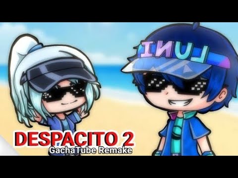 Despacito 2 | GachaTube Remake | Gacha Club Music Video