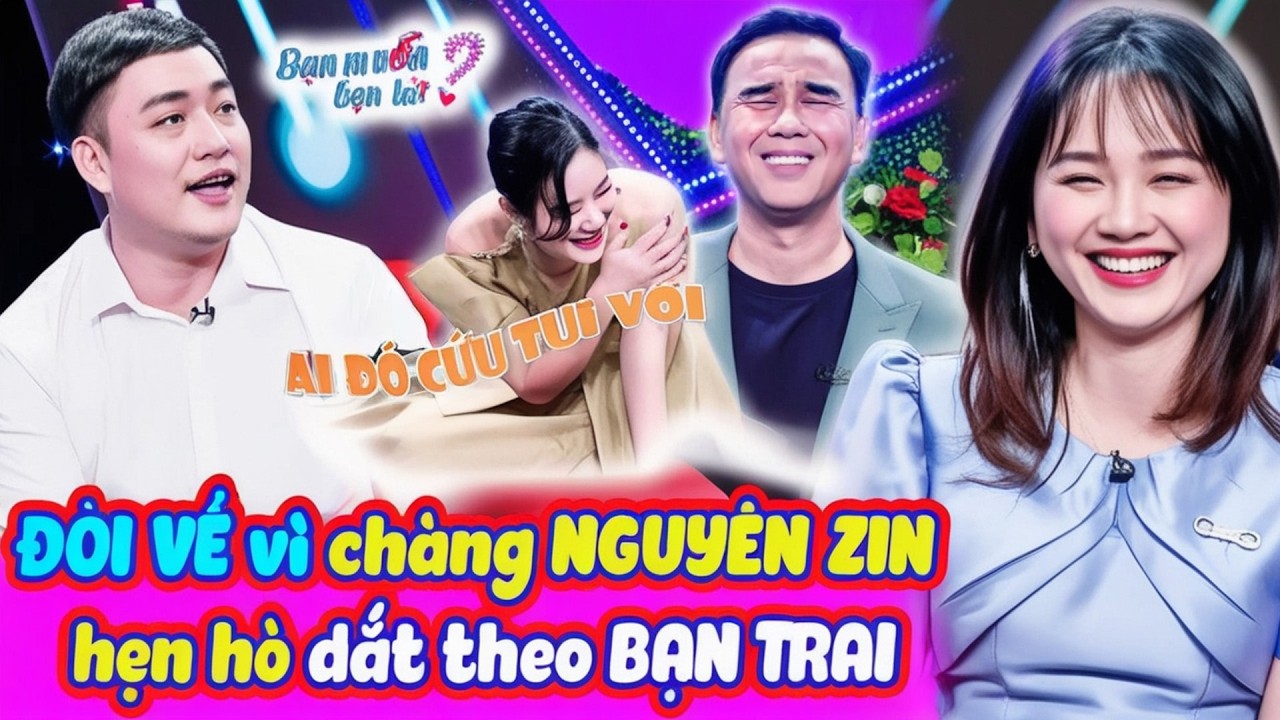 Cô gái xinh đẹp TỪ CHỐI BẤM NÚT chàng U30 NGUYÊN ZIN đi hẹn hò dắt theo bạn trai | Bạn Muốn Hẹn Hò